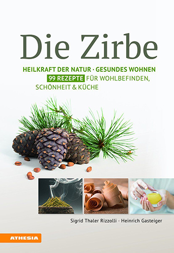 Die Zirbe - Athesia Tappeiner Verlag